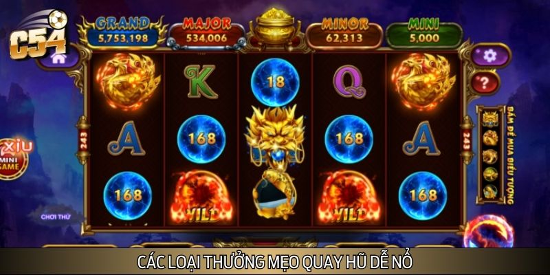 Các giải thưởng khi áp dụng mẹo quay hũ dễ nổ